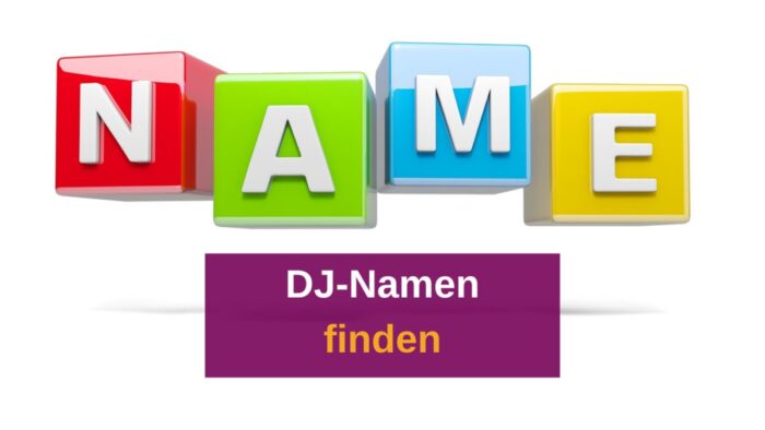 DJ-Namen finden