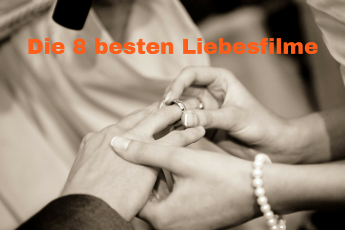Beste romantische Filme