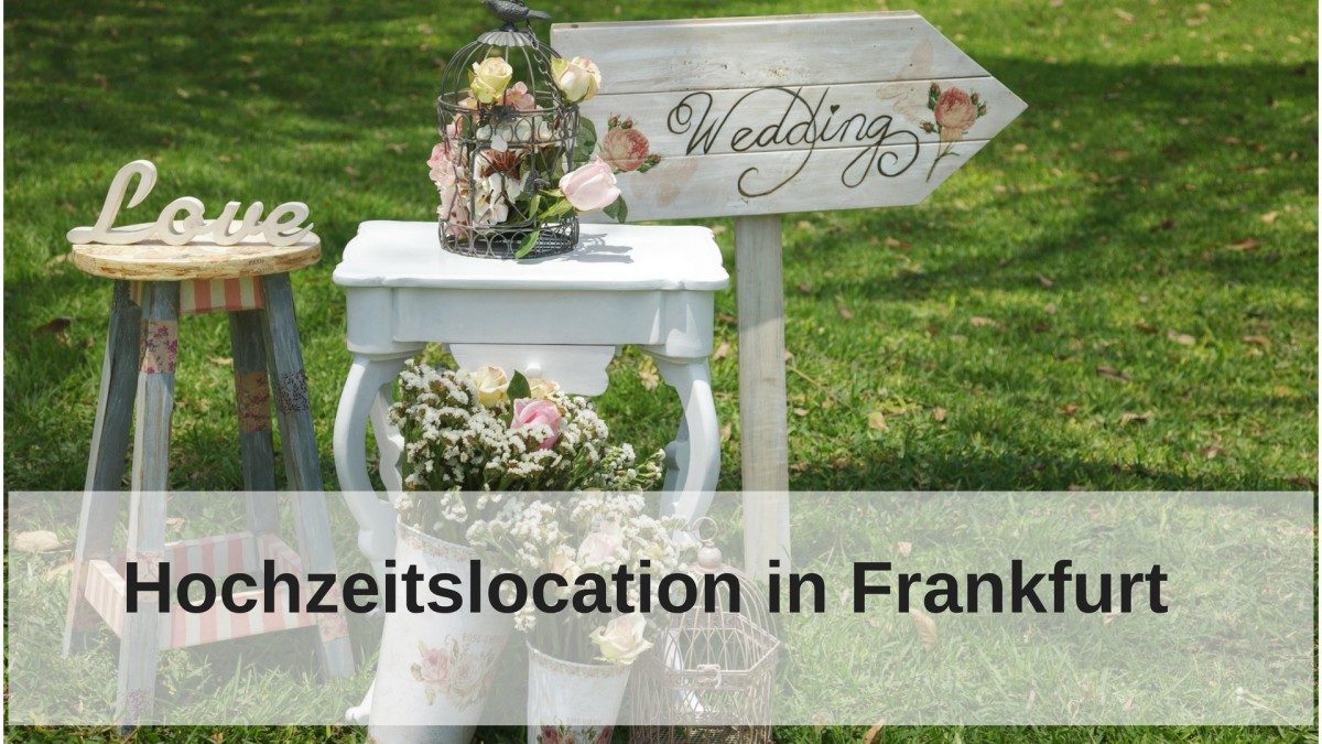Hochzeitslocation in Frankfurt