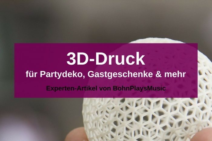 Partydeko und Gastgeschenke mit 3d druck