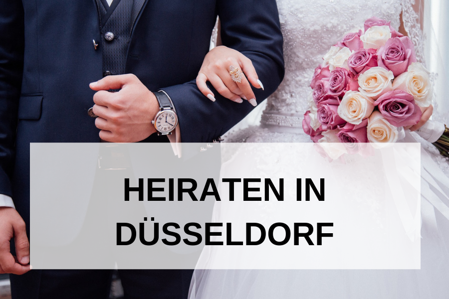 Heiraten in Düsseldorf