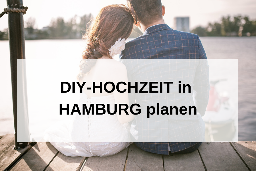 DIY Hochzeit Hamburg