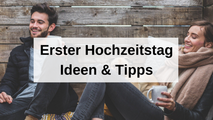 erster Hochzeitstag