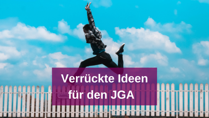 junggesellenabschied verrückte ideen