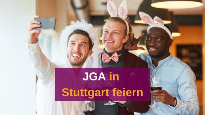 Junggesellenabschied: Stuttgart
