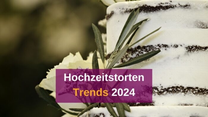 Hochzeitstorten Trends 2024